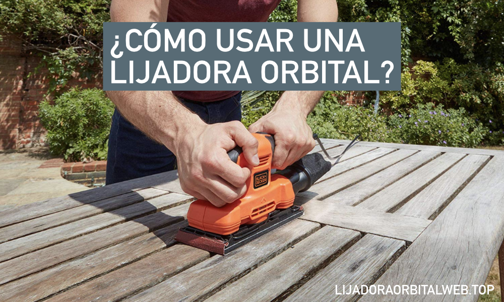 como-usar-una-lijadora-orbital